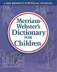 MerriamWebsters Dictionary for Children